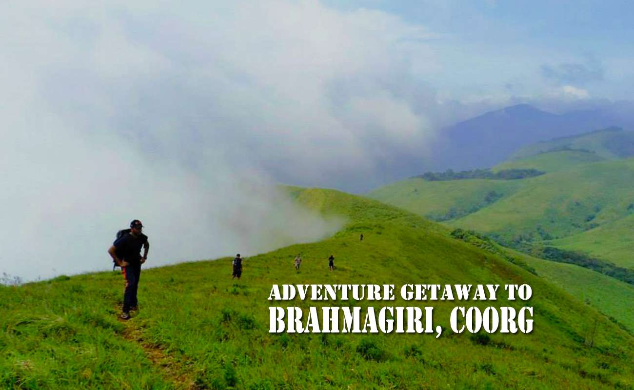 Brahmagiri Trek, Coorg | Book Now @ Flat 29% off