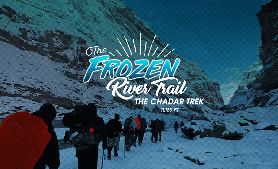 Chadar Trek 2022, Ladakh - Frozen River Trek Book @ ₹19,500