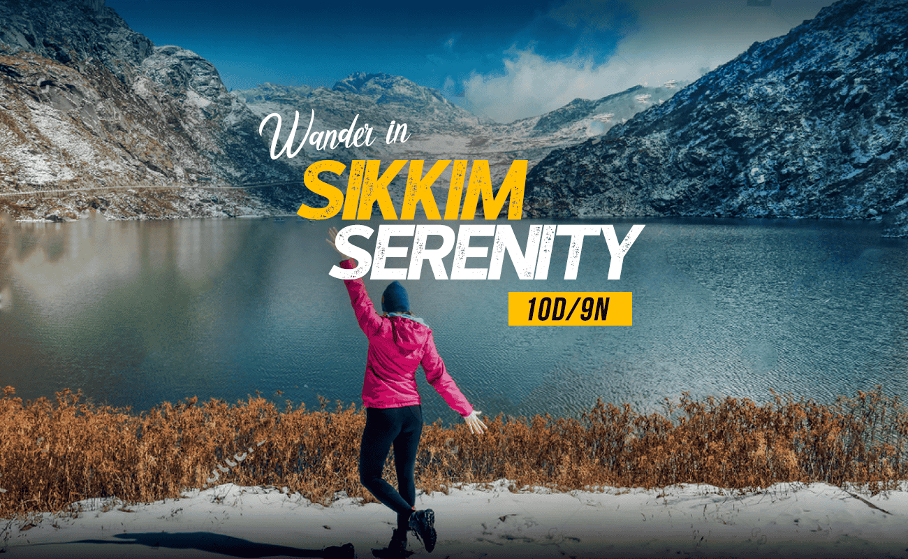 10 Days Captivating Sikkim Trip : Thrillophilia Exclusive