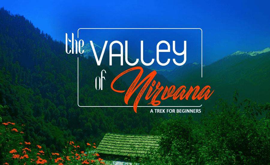 Tosh Valley Trek 2022, Himachal | Book @ ₹1280 Only!